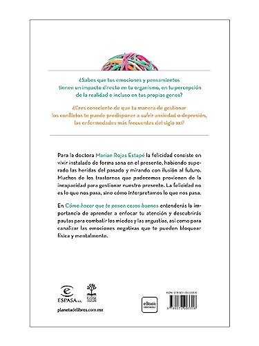 Cómo hacer que te pasen cosas buenas. Nueva Edición