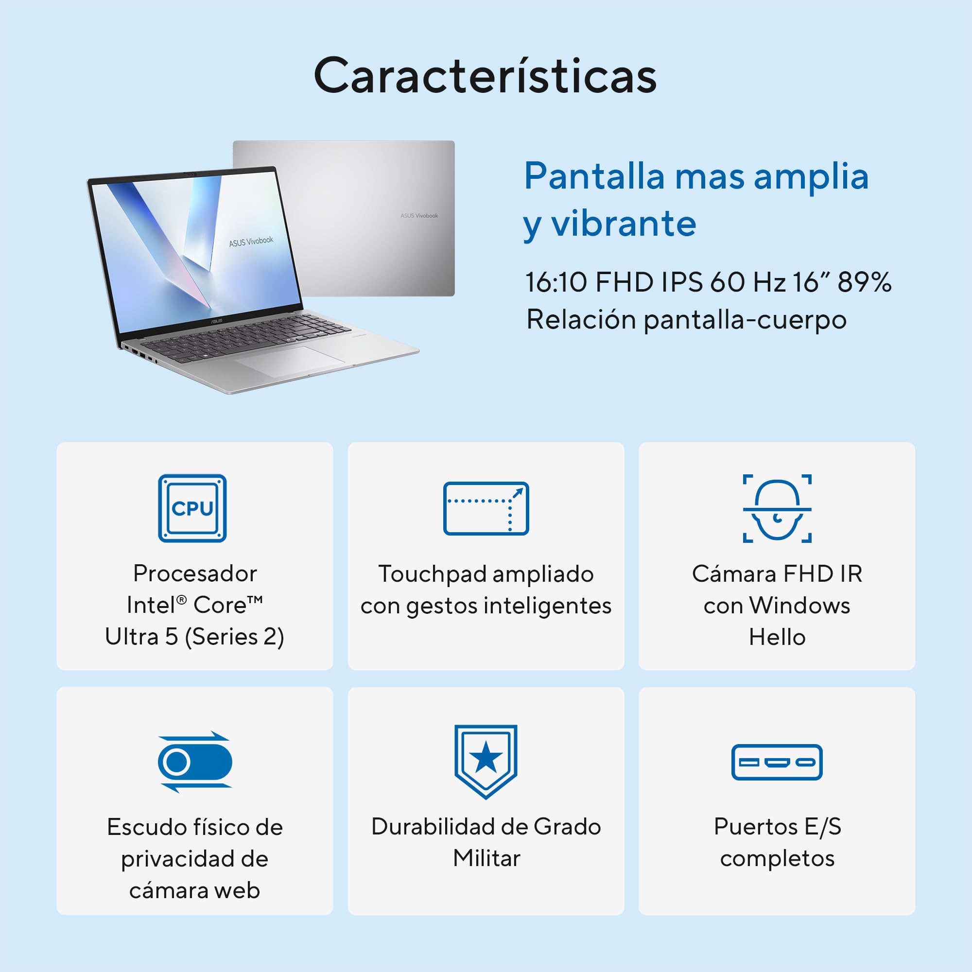ASUS Vivobook 16/ Intel Ultra 5 Serie 225H/ Intel Graphics/AI Boost NPU 13TOPS /16GB - 512 SSD/Teclado en español (Garantia y Servicio con la Marca en Mexico)
