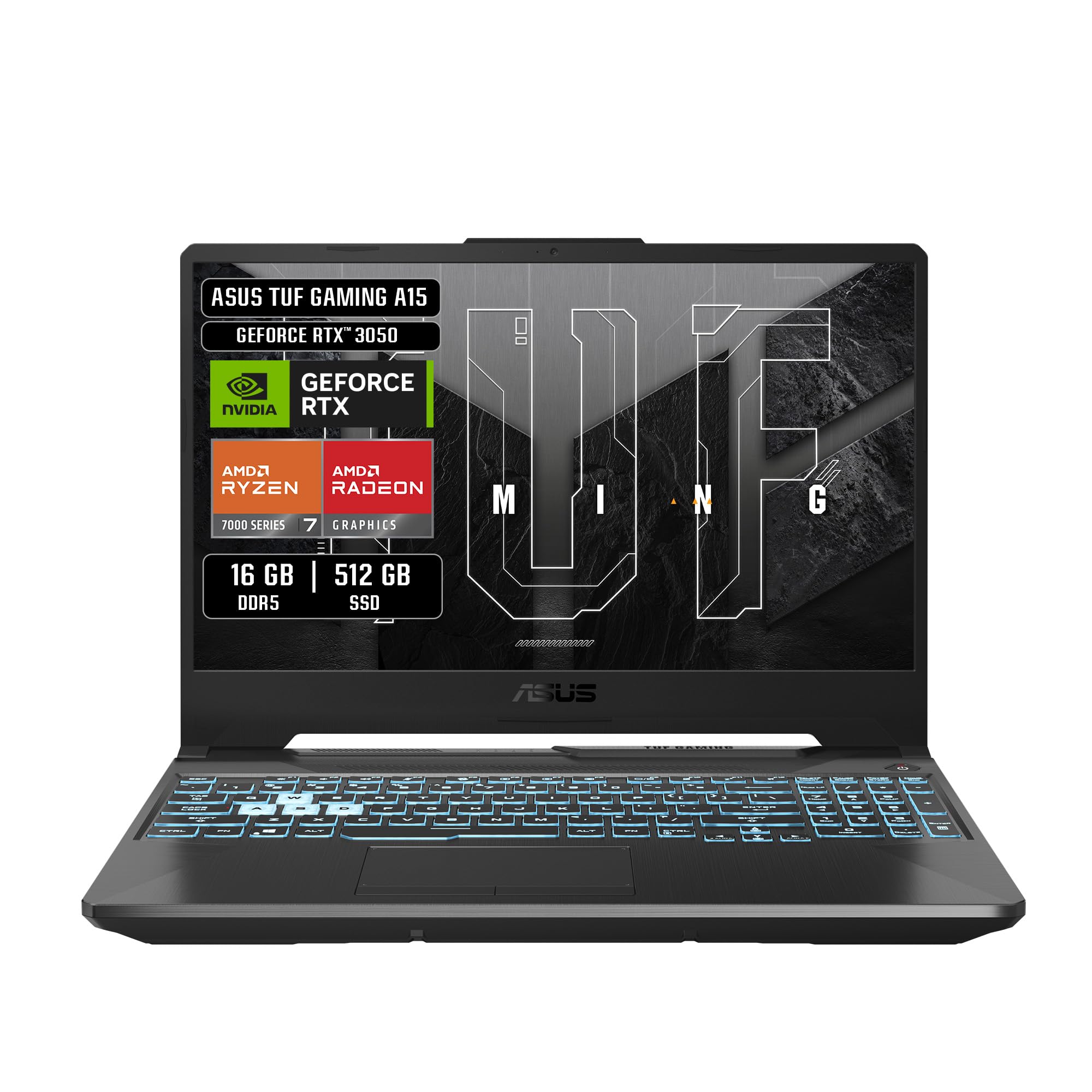 ASUS TUF Gaming A15 /AMD Ryzen 7 7445HS/ NVIDIA GeForce RTX 3050/ 16GB - 512 SSD/Wi-Fi 6 + Bluetooth 5.3/ Teclado en español (Servicio y garantía con la Marca en México)